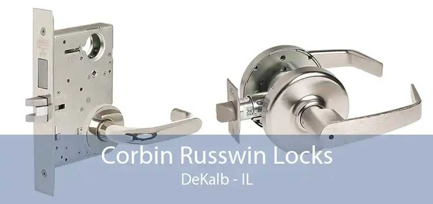 Corbin Russwin Locks DeKalb - IL