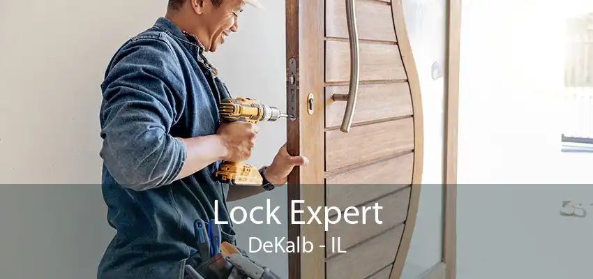 Lock Expert DeKalb - IL