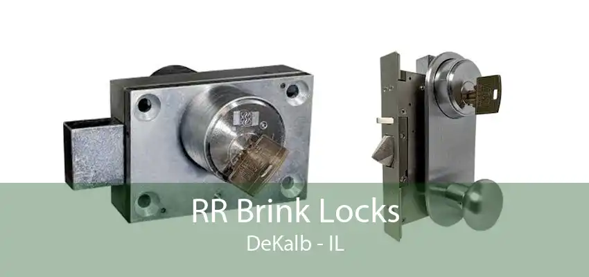 RR Brink Locks DeKalb - IL